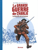 Grande Guerre de Charlie (La) [ancienne édition]